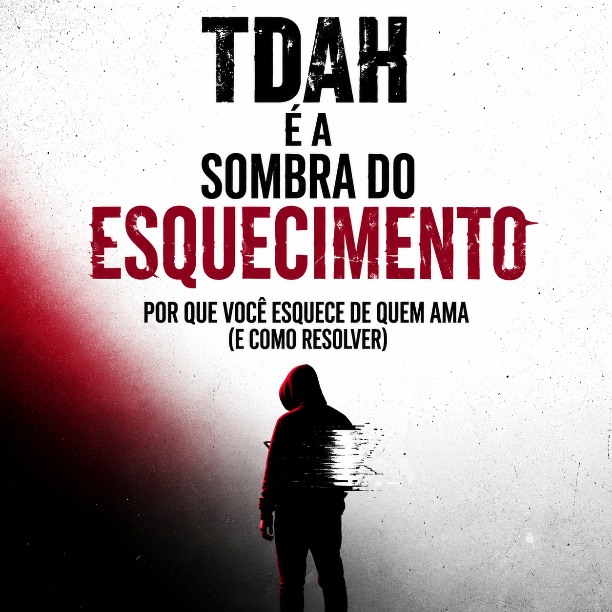 Livro TDAH e a Sombra do Esquecimento